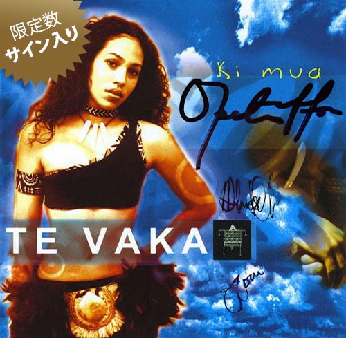 【直筆サイン入り】【ポリネシアン・ミュージック CD】 Ki mua / Te Vaka （キ・ムア / テ・ヴァカ） 【メール便可】［輸入盤］ cdvd-cd