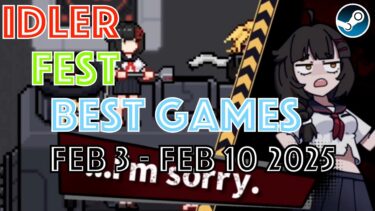 Steam 放置ゲームフェス 2025 おすすめゲーム【Best Games of Steam Idler Fest 2025】